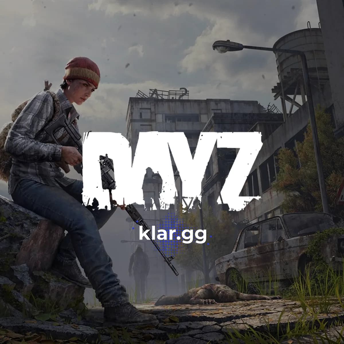 Klar.gg - Dayz